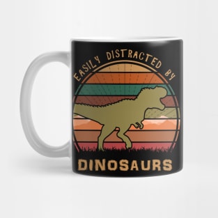 Easily Distracted By Dinosaurs Mug